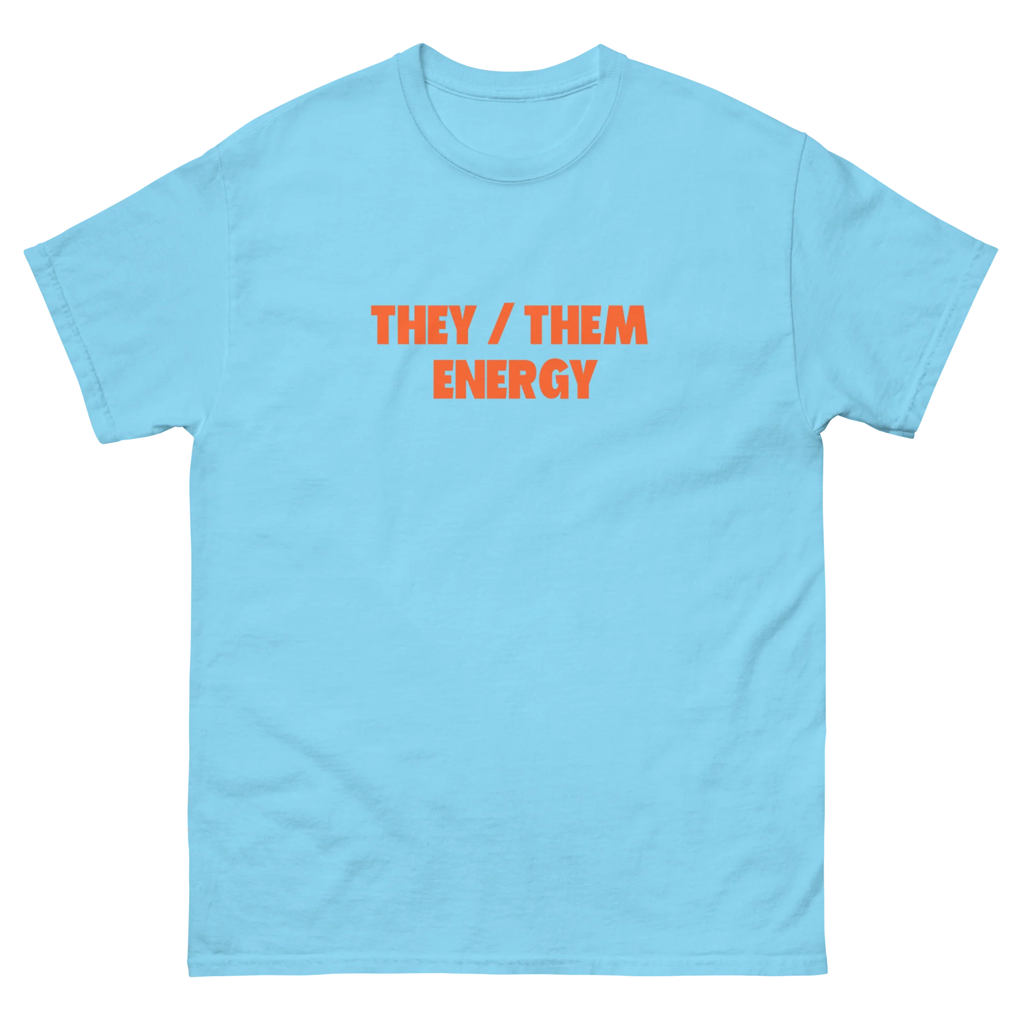 They/Them Energy T-shirt New